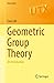 Geometric Group Theory: An Introduction (Universitext)