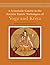 A Systematic Course in the Ancient Tantric Techniques of Yoga and Kriya