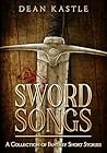 Sword Songs: A Co...