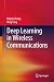 Deep Learning in Wireless C...