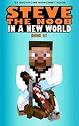 In a New World: Book 21 (Steve the Noob in a New World (Saga 2))