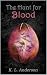 The Hunt for Blood by K. L. Anderson