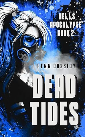 Dead Tides (Hell's Apocalypse #2)
