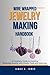 WIRE WRAPPED JEWELRY MAKING...
