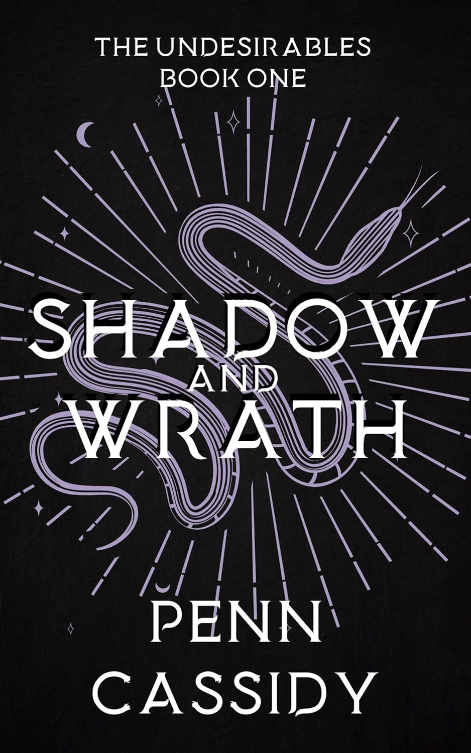 Shadow and Wrath (The Undesirables #1)