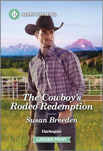 The Cowboy's Rodeo Redemption (Destiny Springs, Wyoming, 3)