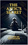 The Attic's Secret