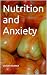 Nutrition and Anxiety