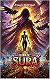 AGNI Origins - Rise of Sura : (Book 2 in the Agni Series) (AGNI - Echoes of Bhu)
