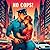 No Cops!: A New York Cop Romance (The Blue Collared Heroes Book 1)