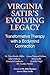 Virginia Satir's Evolving Legacy by Mary Leslie