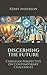 DISCERNING THE FUTURE: Chri...
