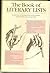 The Book of Literary Lists : A Collection of Annotated Lists of Fact, Statistic and Anecdote Concerning Books