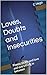 Loves, Doubts and Insecurit...