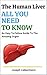 The Human Liver - All You Need To Know by Joseph Liebermann