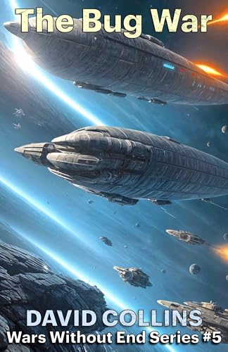 The Bug War (Wars Without End #5)
