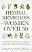 Herbal Remedies for Women O...