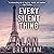 Every Silent Thing