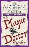 The Plague Doctor...
