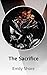 The Sacrifice (Her Monstrou...