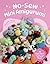 No-Sew Mini Amigurumi: 40 Crochet Patterns for Super Cute, Super Small Plushies