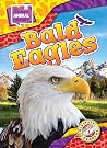 Bald Eagles (The Ultimate Animal Library) Bald Eagles (The Ultimate Animal Library)