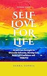 SELF LOVE FOR LIF...