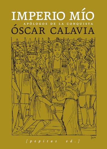 Imperio mío: Apólogos de la conquista (Paperback)