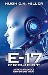 The E-17 Project:...