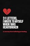 31 Letters, I Wro...