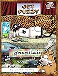 Groovitude: A Get Fuzzy Treasury