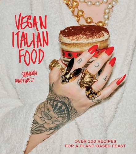 Vegan Italian Food: Over 100 Recipes for a Plant-based Feast (Hardcover)