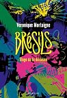 Brésils: Éloge de...