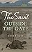 The Saint Outside the Gate