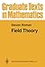 Field Theory (Graduate Texts in Mathematics Book 158)