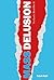 Mass Delusion: The Road to ...