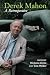 Derek Mahon: A Retrospective
