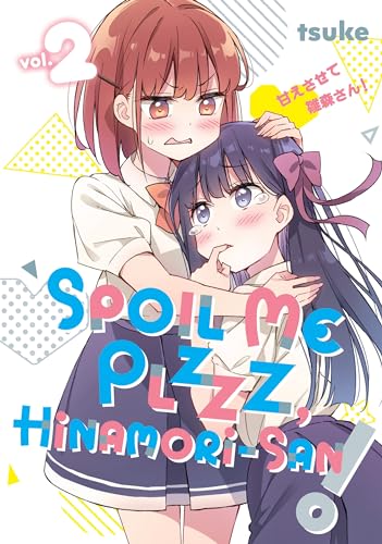 Spoil Me Plzzz, Hinamori-san! 2 (Paperback)