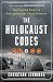 The Holocaust Codes by Christian Jennings The Holocaust Codes by Christian Jennings
