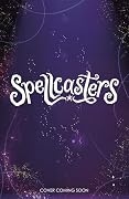 Spellcasters: Wish Wars: Book 4