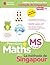 Premiers en maths - Méthode de Singapour MS by Stephanie Clarke