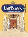 Egyptologix: Trois mille ans d'histoire en BD