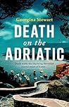 Death on the Adriatic by Georgina  Stewart