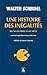 Une histoire des inégalités by Walter Scheidel