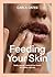 Feeding Your Skin: Totally ...
