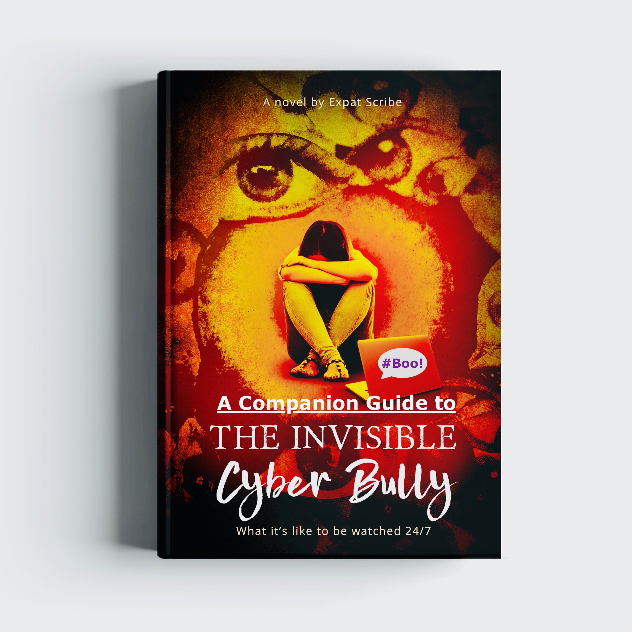 A Companion Guide to The Invisible Cyber Bully