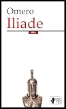 Iliade: Edizione ...