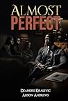 Book cover for Almost Perfect (The Perfect Series Book 1)