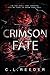 Crimson Fate by C.L.  Reeder
