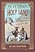 The Victorians and the Holy Land by Allan Chapman